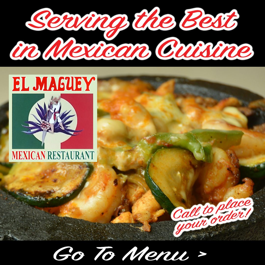 El Maguey Mexican Restaurant Bridgeton Menu